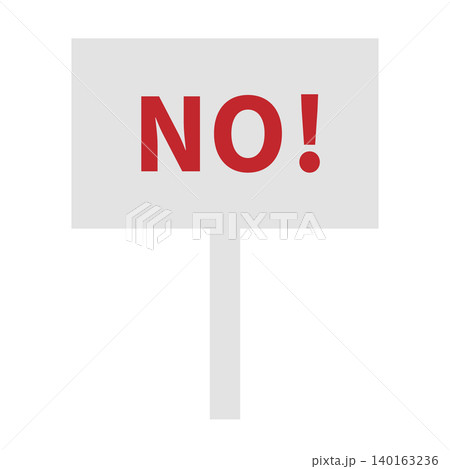 NO！の文字が入った反対・拒否・異議を表すプラカード 140163236