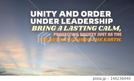 Inspirational typographic graphic poster displays the motivational quote Unity And Order Under Leadership Bring A Lasting Calm, Protecting Society Just As The Steady Sky Guards The Earth. The bold Inspirational typographic graphic poster displays the motivational quote Unity And Order Under Leadership Bring A Lasting Calm, Protecting Society Just As The Steady Sky Guards The Earth. The bold 140236040