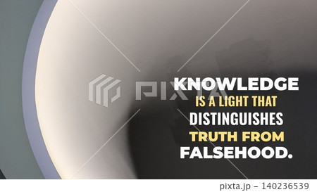 Inspirational typography design featuring the quote Knowledge is a light that distinguishes truth from falsehood. Horizontal poster uses bold white, yellow text set against a minimalist architectural 140236539