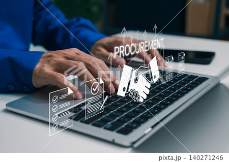 Procurement process management and vendor approval concept. Businessman using laptop. contract documents, checklist, handshake agreement, purchasing workflow, supplier selection, compliance review Procurement process management and vendor approval concept. Businessman using laptop. contract documents, checklist, handshake agreement, purchasing workflow, supplier selection, compliance review 140271246