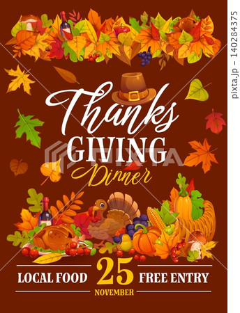 Happy Thanksgiving dinner party flyer. Thanksgiving holiday vector banner, October harvest party flyer. Autumn season poster with turkey, vegetables in cornucopia, pilgrim hat and foliage leaves 140284375