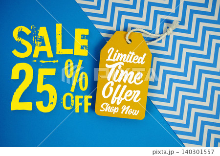 Sale 25% Off and Limited Time offer with Price Tag on blue background 140301557