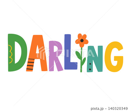 Colorful darling text illustration in playful doodle style for greeting cards and posters Colorful darling text illustration in playful doodle style for greeting cards and posters 140320349