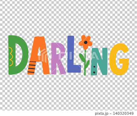 Colorful darling text illustration in playful doodle style for greeting cards and posters Colorful darling text illustration in playful doodle style for greeting cards and posters 140320349