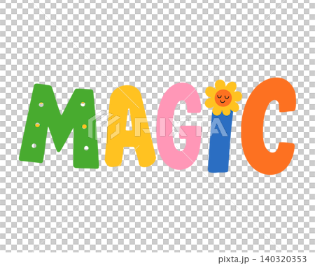 Magic colorful lettering with smiling flower mascot in playful flat vector style for kids greeting Magic colorful lettering with smiling flower mascot in playful flat vector style for kids greeting 140320353