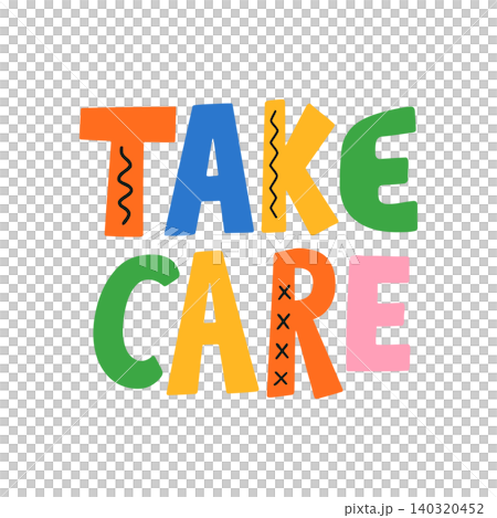 Colorful take care text in playful doodle style for greeting card and poster Colorful take care text in playful doodle style for greeting card and poster 140320452