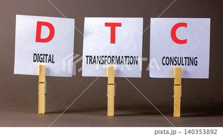 DTC digital transformation consulting symbol. Concept words DTC digital transformation consulting on beautiful white papers. Beautiful grey background. Business DTC concept. Copy space. 140353892