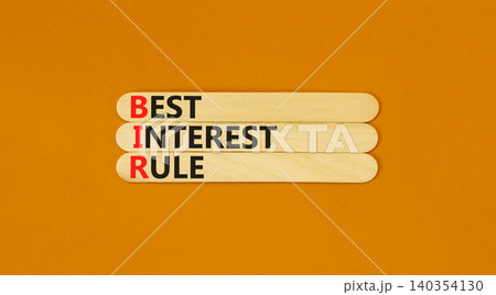 BIR best interest rule symbol. Concept words BIR best interest rule on beautiful wooden sticks. Beautiful orange background. Business BIR best interest rule concept. Copy space. BIR best interest rule symbol. Concept words BIR best interest rule on beautiful wooden sticks. Beautiful orange background. Business BIR best interest rule concept. Copy space. 140354130