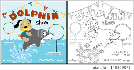 Cute dolphin with puppy in circus show, vector cartoon, coloring page or book Cute dolphin with puppy in circus show, vector cartoon, coloring page or book 140369071