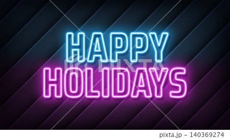 Neon text Happy Holidays, blue magenta colors. Greeting banner with neon phrase Happy Holidays. Glowing outline text, holiday celebration and vacation. Vector illustration Neon text Happy Holidays, blue magenta colors. Greeting banner with neon phrase Happy Holidays. Glowing outline text, holiday celebration and vacation. Vector illustration 140369274
