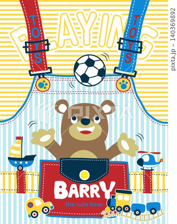 Happy bear playing ball with its toys in kids apparel pattern 140369892