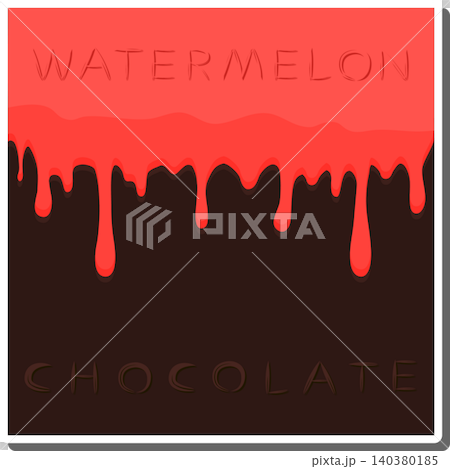 Sweet liquid jam watermelon dripping down chocolate Sweet liquid jam watermelon dripping down chocolate 140380185