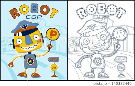 Coloring book of funny robot cop cartoon with traffic signs 140382440