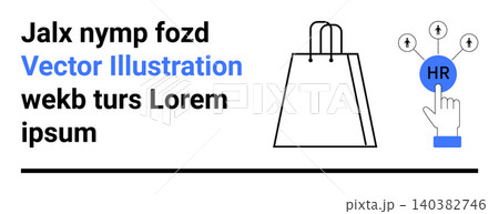 HR management, customer engagement, retail marketing, business services, recruitment tools, modern communication. Hand pointing to HR icon, shopping bag outline. HR management and customer engagement 140382746
