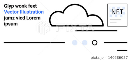 Cloud computing, digital assets, blockchain art, modern technology, online platforms, data storage. Abstract design cloud and NFT. Cloud computing and digital assets concept 140386027