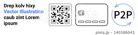 Digital payments, cashless transactions, peer-to-peer transfer, QR codes, payment systems, e-commerce. QR code, credit card and P2P payment sign. Digital payments and cashless transactions concept Digital payments, cashless transactions, peer-to-peer transfer, QR codes, payment systems, e-commerce. QR code, credit card and P2P payment sign. Digital payments and cashless transactions concept 140386043
