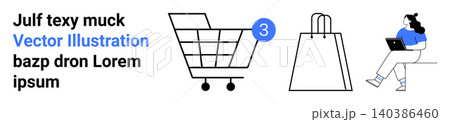 E-commerce, online shopping, retail, technology, digital business, customer interaction. Shopping cart, shopping bags person with laptop. E-commerce and online shopping concept E-commerce, online shopping, retail, technology, digital business, customer interaction. Shopping cart, shopping bags person with laptop. E-commerce and online shopping concept 140386460