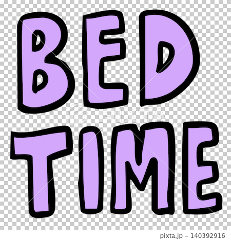 Hand writing BED TIME letters for font, typography, text, message, bedroom, furniture, bed, sleeping, work from home, home decor, house, sofa, room design, interior, sleeping, good morning, goodnight Hand writing BED TIME letters for font, typography, text, message, bedroom, furniture, bed, sleeping, work from home, home decor, house, sofa, room design, interior, sleeping, good morning, goodnight 140392916