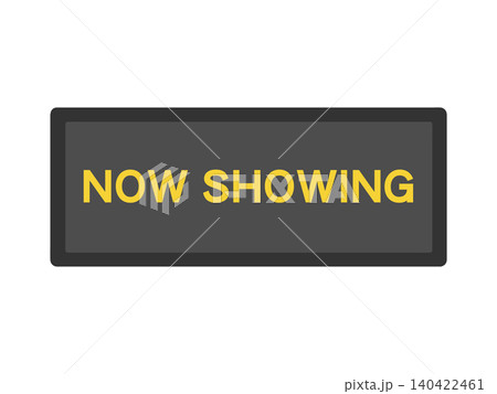 「NOW SHOWING」と書かれた看板のイラスト 「NOW SHOWING」と書かれた看板のイラスト 140422461
