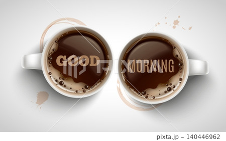 Realistic porcelain mug with strong espresso. Good morning. Breakfast drink glass top view. Invigorating beverage. Coffee splatter and circles. Positive inscription. Full cup vector print Realistic porcelain mug with strong espresso. Good morning. Breakfast drink glass top view. Invigorating beverage. Coffee splatter and circles. Positive inscription. Full cup vector print 140446962