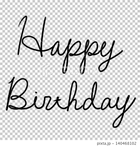 Cursive handwriting: Happy birthday Cursive handwriting: Happy birthday 140468102