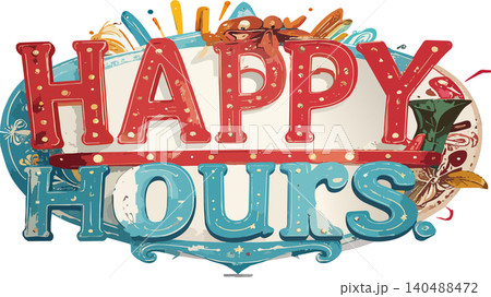 Happy hours sign promoting bar and drink deals Happy hours sign promoting bar and drink deals 140488472