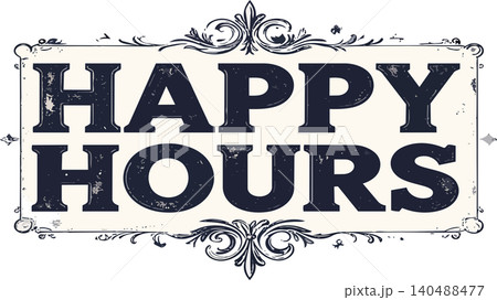 Happy hours vintage sign advertising special drink deals Happy hours vintage sign advertising special drink deals 140488477