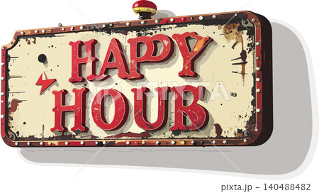 Vintage happy hour sign advertising special offer Vintage happy hour sign advertising special offer 140488482