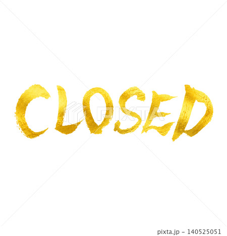 CLOSED/金文字 シンプル高級感 営業終了デザイン素材 CLOSED/金文字 シンプル高級感 営業終了デザイン素材 140525051
