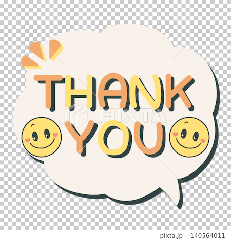 Thankyouの文字とスマイルマークと吹き出し かわいい感謝のメッセージのイラスト Thankyouの文字とスマイルマークと吹き出し かわいい感謝のメッセージのイラスト 140564011