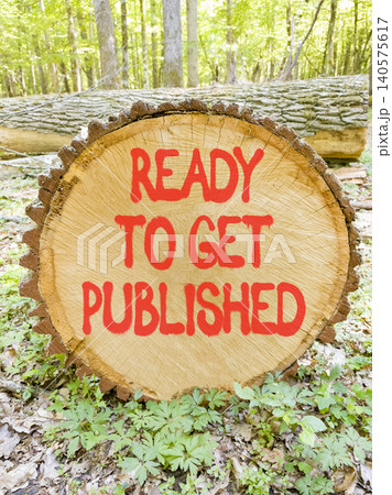 Ready to get published words symbol. Concept words Ready to get published on beautiful wooden circle. Beautiful forest background. Business ready to get published motivational concept. Copy space. 140575617