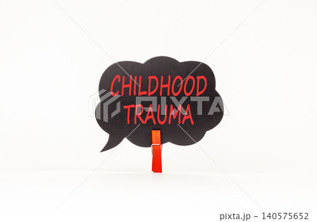 Childhood trauma words symbol. Concept words Childhood trauma on beautiful black speech bubble. Beautiful white background. Psychological childhood trauma support concept. Copy space. 140575652