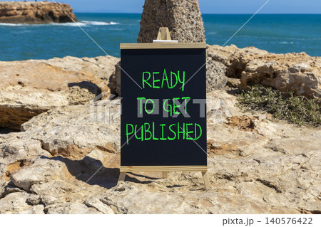 Ready to get published words symbol. Concept words Ready to get published on beautiful black blackboard. Beautiful stone background. Business ready to get published motivational concept. Copy space. Ready to get published words symbol. Concept words Ready to get published on beautiful black blackboard. Beautiful stone background. Business ready to get published motivational concept. Copy space. 140576422