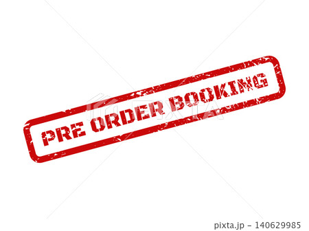 Distressed Pre Order Booking business stamp for confirming customer reservations or future service engagements 140629985