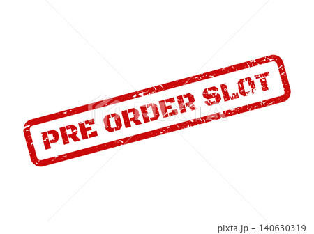 Red distressed rubber stamp announcing a pre order slot opportunity for customers to reserve upcoming products Red distressed rubber stamp announcing a pre order slot opportunity for customers to reserve upcoming products 140630319