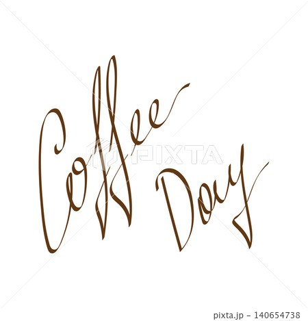 Coffee Day Handwriting phrase. Modern cafe concept or media post Calligraphic Minimalist Flat design. Isolated Vector Illustration Cafe promo or menu design element, packaging, poster, media post, tag 140654738