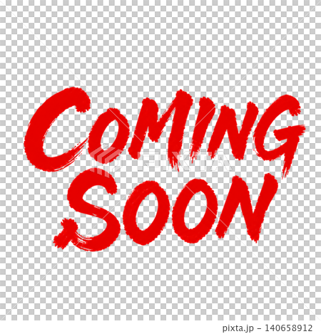 COMING SOON/赤文字 筆文字 手書き 毛筆 予告 POP素材 COMING SOON/赤文字 筆文字 手書き 毛筆 予告 POP素材 140658912