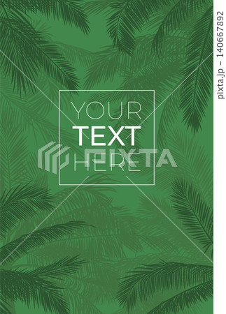Green vector frame with palm tree silhouette. Banana leaves with place for your text on green background. Template for banner, card, poster, brochure, wallpaper. Vector illustration. Green vector frame with palm tree silhouette. Banana leaves with place for your text on green background. Template for banner, card, poster, brochure, wallpaper. Vector illustration. 140667892