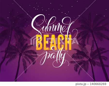 Summer beach party typography. Tropical poster with night sky and palm tree. Vector illustration for night club. Font composition. Template for banner, poster, flyer, card, postcard, cover, brochure. Summer beach party typography. Tropical poster with night sky and palm tree. Vector illustration for night club. Font composition. Template for banner, poster, flyer, card, postcard, cover, brochure. 140668269
