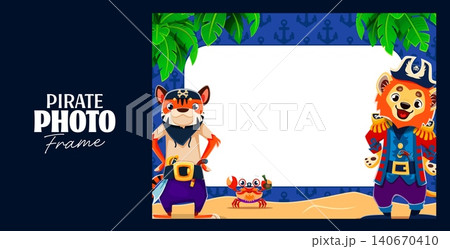 Tiger, lion captain and crab corsair animal pirates on kids photo frame. Cartoon tiger pirate with sword, lion captain in tricorn hat and tiny crab corsair on sandy beach 140670410