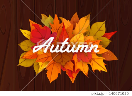 Autumn leaves on wooden background. Fall season banner with colorful foliage. Vibrant arrangement of red, orange, yellow, and green leaves with Autumn lettering. Vector banner for seasonal events Autumn leaves on wooden background. Fall season banner with colorful foliage. Vibrant arrangement of red, orange, yellow, and green leaves with Autumn lettering. Vector banner for seasonal events 140671030