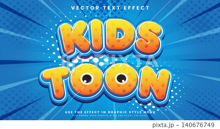 Kids Toon comic Style 3d editable text effect Kids Toon comic Style 3d editable text effect 140676749
