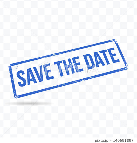 Save The Date Rubber Stamp Event Reminder Label Vector Illustration Save The Date Rubber Stamp Event Reminder Label Vector Illustration 140691897