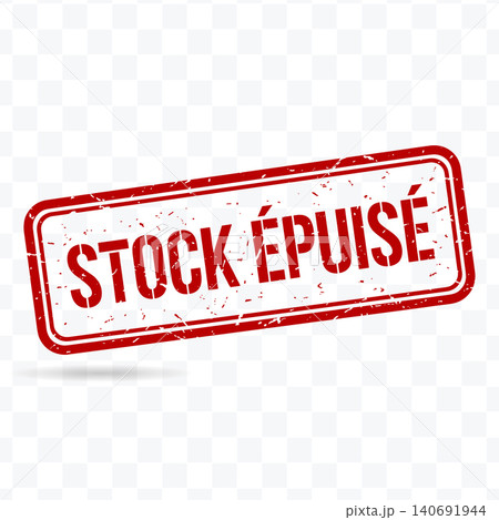 Stock Epuise Out Of Stock Rubber Stamp Label Vector Illustration Stock Epuise Out Of Stock Rubber Stamp Label Vector Illustration 140691944