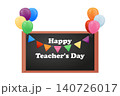 Happy Teacher's Day banner. Vector Chalkboard, colored balloons and flags on a white background. 140726017