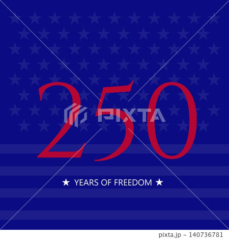 Happy 4th of July USA - Celebrating 250 Years of Freedom - blue elegant patriotic background with golden 250 and white Happy 4th of July text vector 140736781