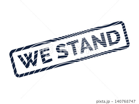 Authoritative Empowering We Stand Campaign Stamp Mark Symbolizing Unity and Resolve Authoritative Empowering We Stand Campaign Stamp Mark Symbolizing Unity and Resolve 140768747