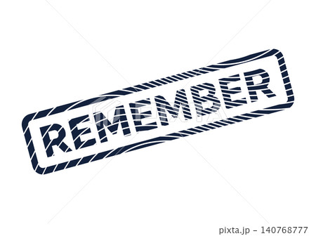 Powerful distressed blue rubber stamp design featuring the impactful word Remember with a vintage texture Powerful distressed blue rubber stamp design featuring the impactful word Remember with a vintage texture 140768777