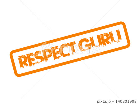 Professional orange textured rubber stamp displaying the important message Respect Guru prominently Professional orange textured rubber stamp displaying the important message Respect Guru prominently 140801908