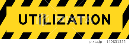 Yellow and black color with line striped label banner with word utilization Yellow and black color with line striped label banner with word utilization 140831323